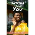 thumbnail image 1 of Basking In Your You (Paperback), 1 of 1