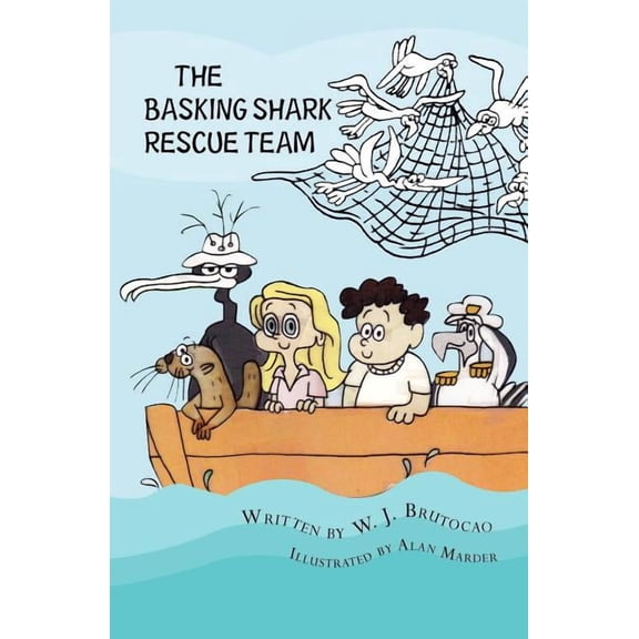 The Basking Shark Rescue Team, (Paperback)