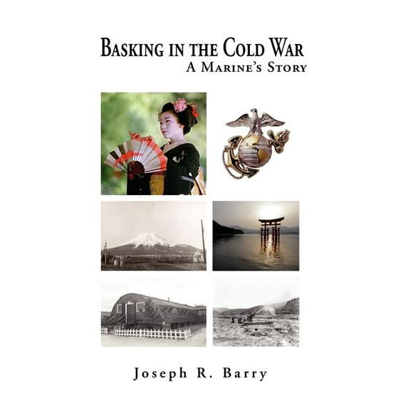 Basking in the Cold War, (Hardcover)