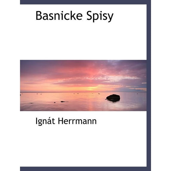 Basnicke Spisy (Paperback)