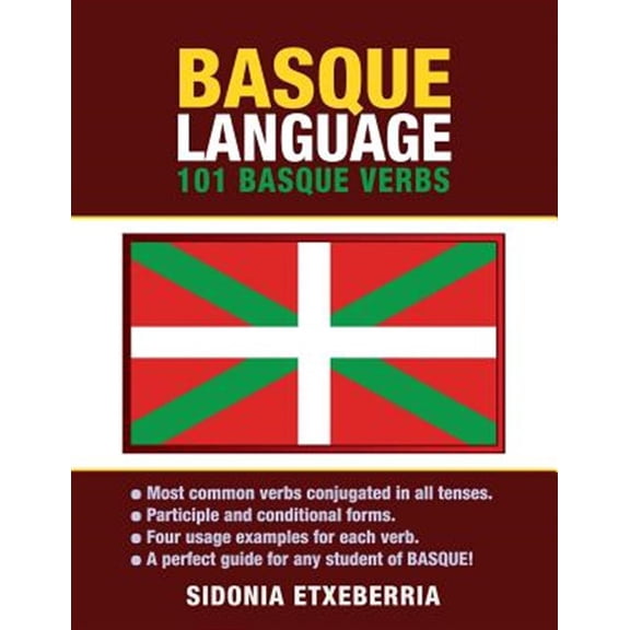 Basque Language: 101 Basque Verbs (Paperback)