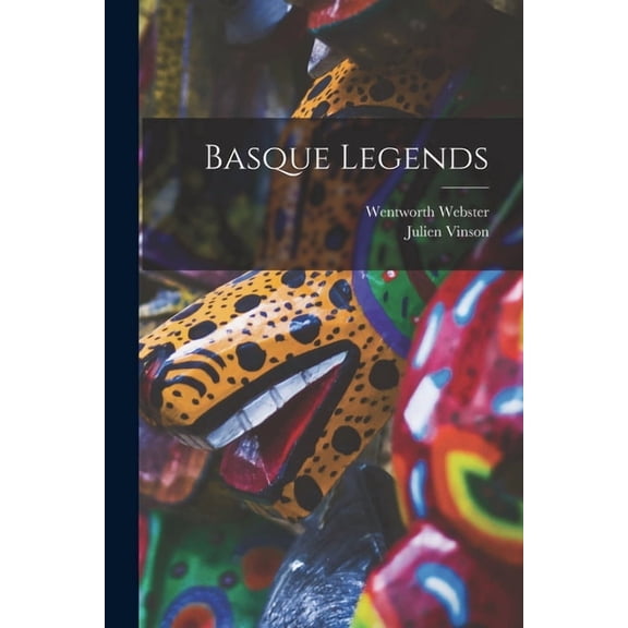 Basque Legends, (Paperback)