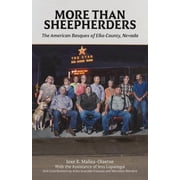 Basque More Than Sheepherders The American Basques of Elko County, Nevada, Paperback