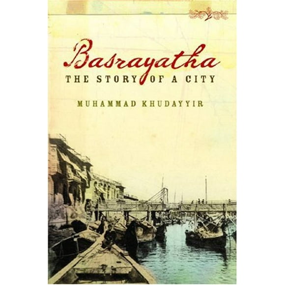 Pre-Owned Basrayatha : The Story of a City 9781844672332 /