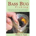 thumbnail image 1 of Pre-Owned Bass Bug Fishing (Paperback) 1585744727 9781585744725, 1 of 1