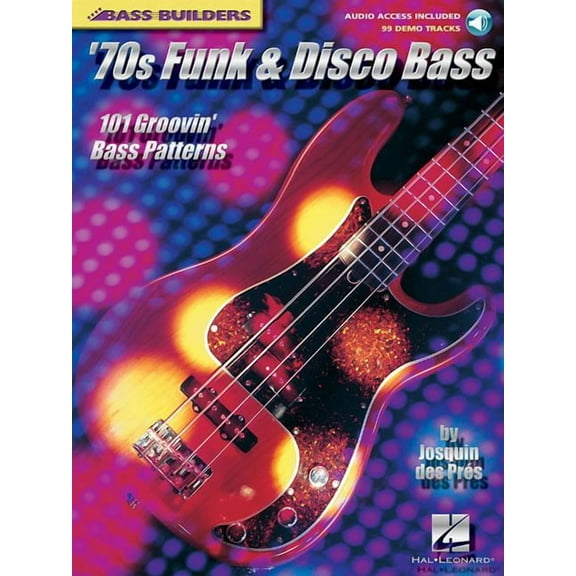 Bass Builders '70s Funk & Disco Bass: 101 Groovin' Bass Patterns, (Paperback)