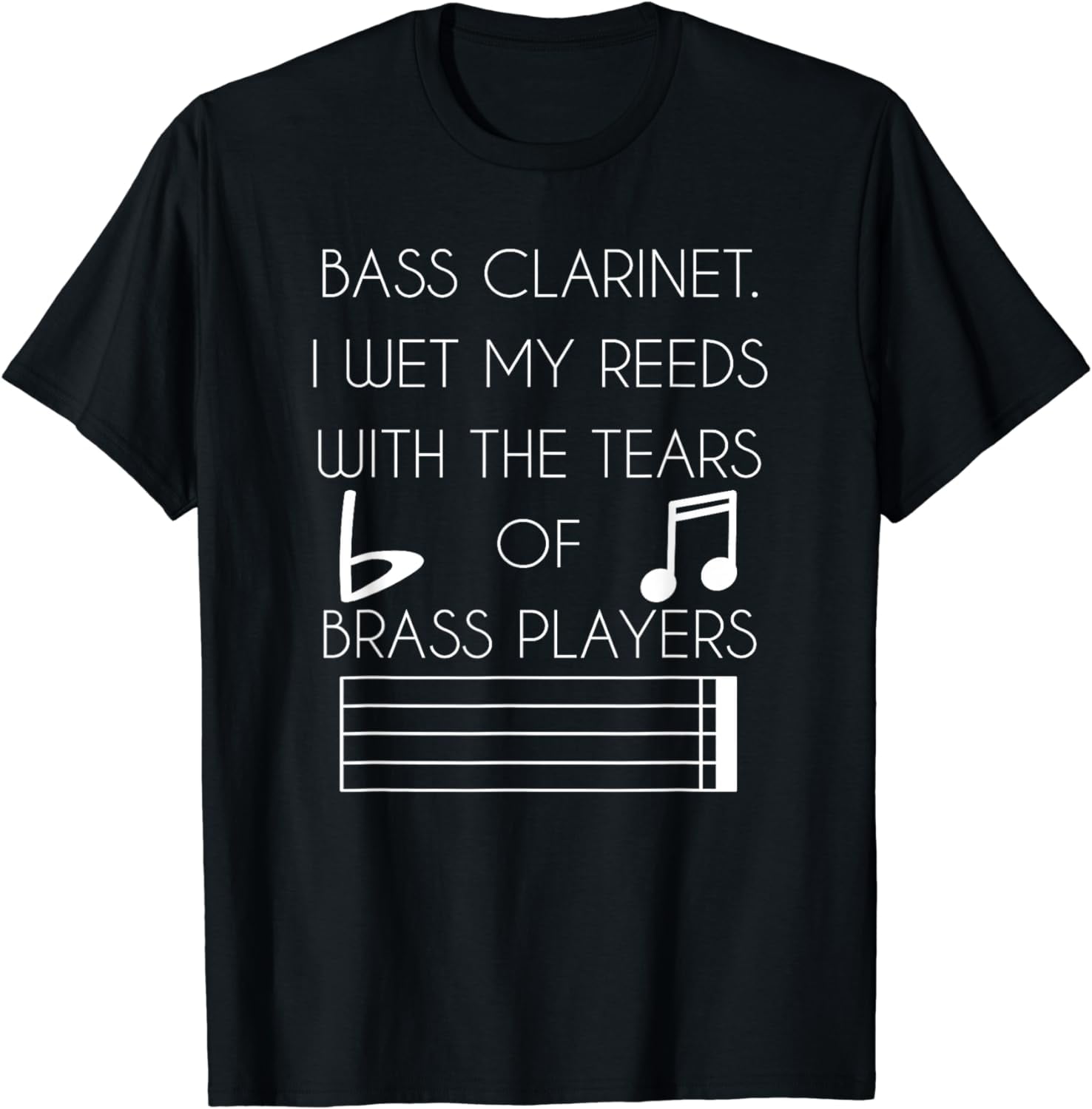 Bass I Wet My Reeds With Brass Players Tears Shirt
