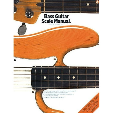 Bass Guitar: Bass Guitar Scale Manual (Paperback)