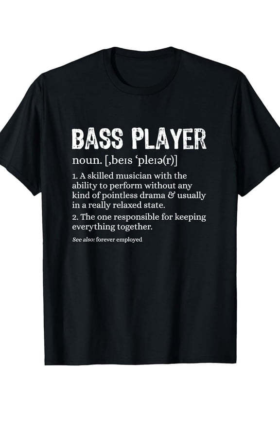 Bass Player Definition Graphic T Shirt Funny Music Tee