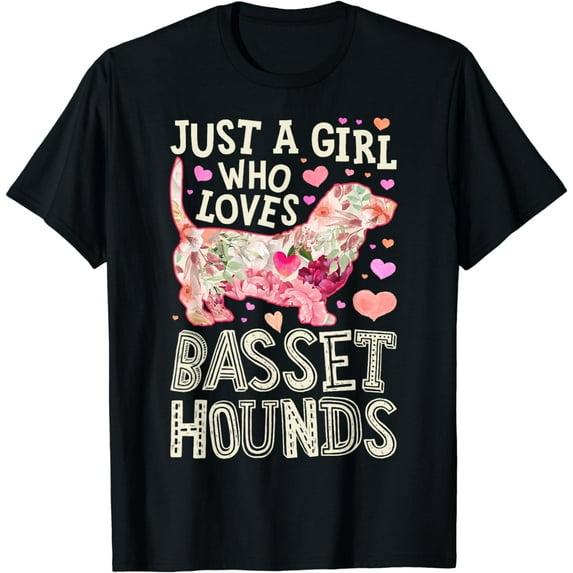 Basset Hound Just A Girl Who Loves Dog Flower Women Floral T-Shirt