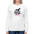 thumbnail image 1 of Basset Hound Mom Sweatshirt Women -SPIdeals Designs, Female Large, 1 of 4