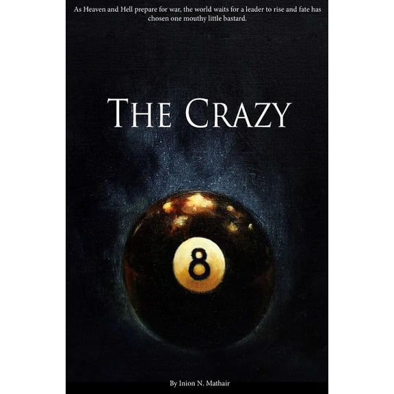 Bastard Chronicles: The Crazy 8 (Paperback)