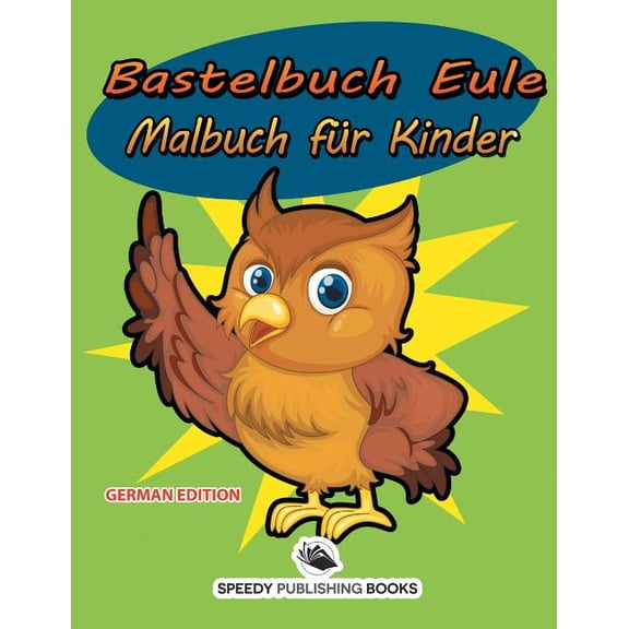 Bastelbuch Ostern: Malbuch fr Kinder (German Edition) (Paperback)