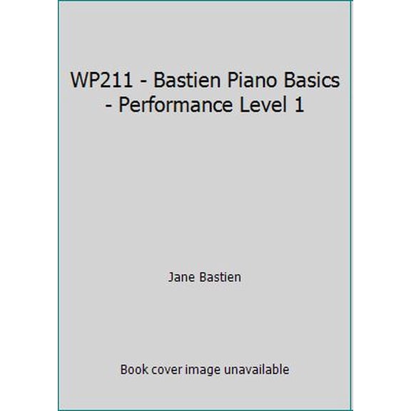 Pre-Owned Bastien Piano Basics: Performance Level 1 (Paperback) by Jane Bastien