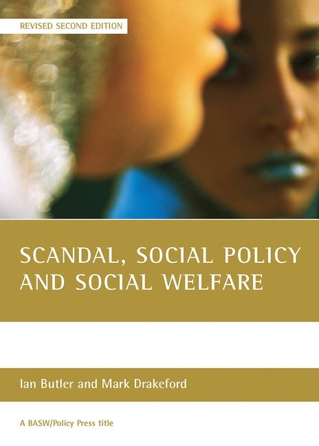 Basw/Policy Press Titles Scandal, Social Policy and Social Welfare ...