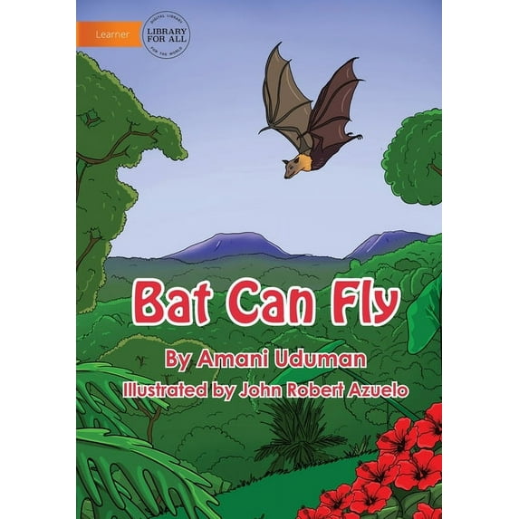 Bat Can Fly, (Paperback)