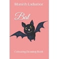 thumbnail image 1 of Bat: Colouring Drawing Book (Paperback), 1 of 1