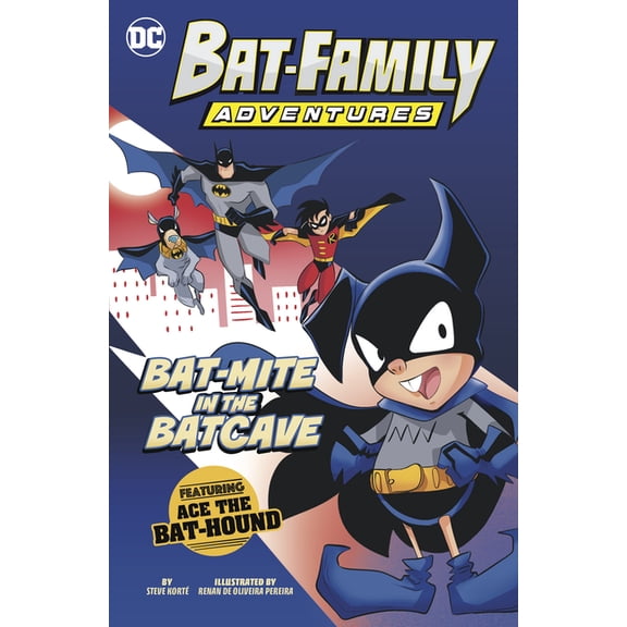 Bat-Family Adventures Bat-Mite in the Batcave: Featuring Ace the Bat-Hound!, (Hardcover)