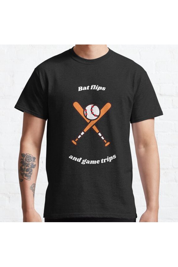 Bat Flips And Game Trips Baseball Slogan Classic T-shirt