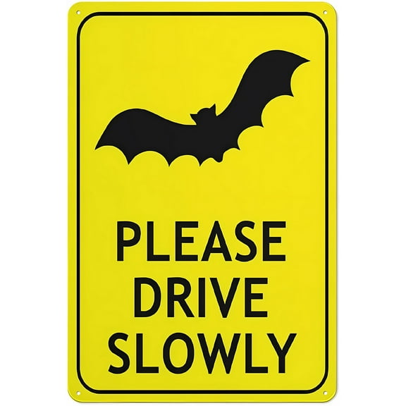 Bat Please Drive Slowly 8"x12" Bright Yellow Outdoor Metal Sign, Business Workplace Office Home Sign, Delivery Road Garden Sign