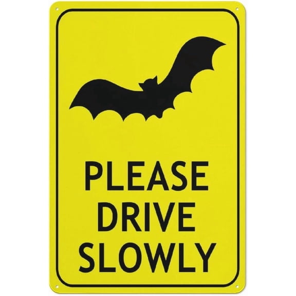Bat Please Drive Slowly Bright Yellow Sign Outdoor Metal Sign - 8"x12" Metal Signs For Business, Workplace, Office, Home, Delivery Signs, Road Signs, Garden Signs