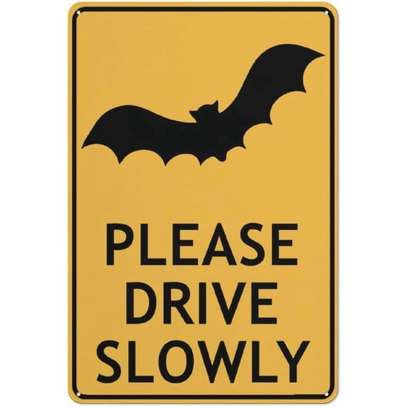 Bat Please Drive Slowly Sign 12X8 Inch Tin Sign Great For Garden And Yard Wall Decor