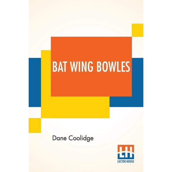 Bat Wing Bowles, (Paperback)