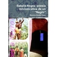 thumbnail image 1 of Batalla Negra: poesía reivindicativa de un "Negro", (Paperback), 1 of 1