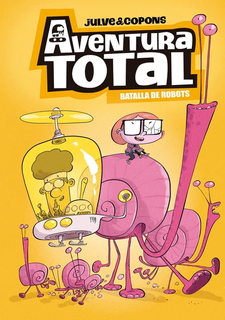 Aventura Total Batalla de Robots / Robot Battle, (Hardcover)
