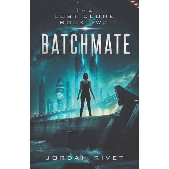 The Lost Clone Batchmate, Book 2, (Paperback)