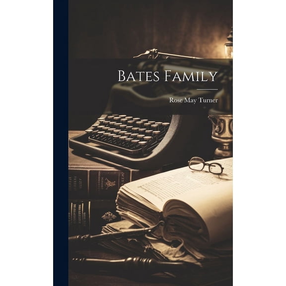 Bates Family, (Hardcover)