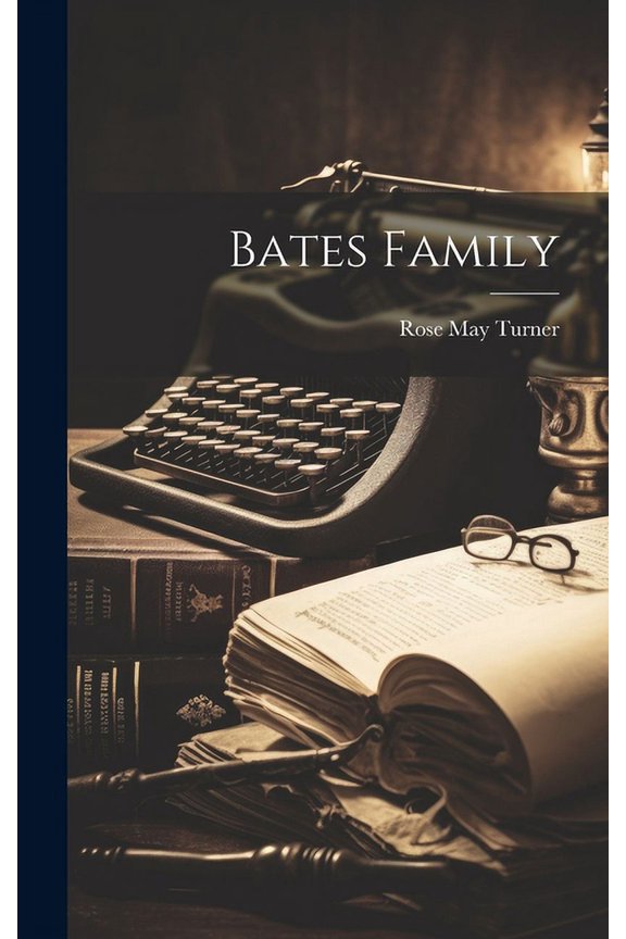 Bates Family, (Hardcover)