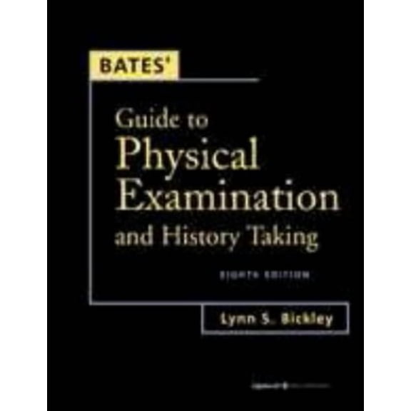 Pre-Owned Bates' Guide to Physical Examination and History Taking 9780781735117