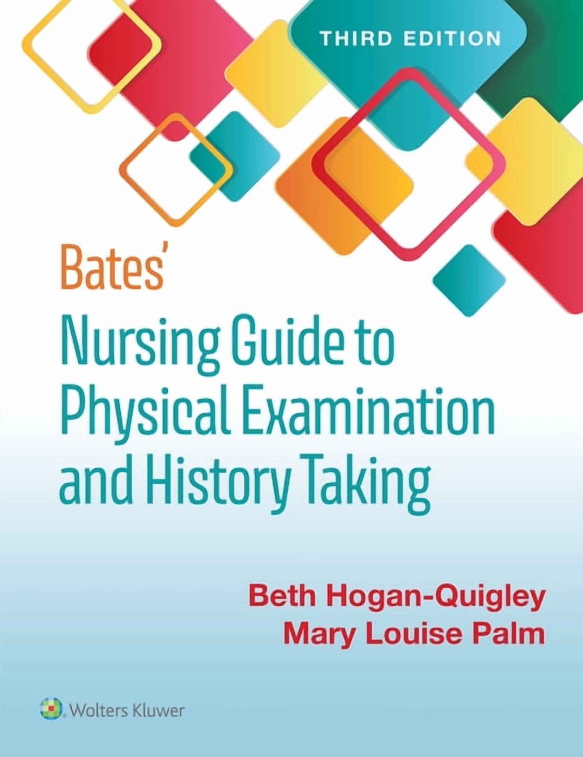 Bates' Nursing Guide to Physical Examination and History Taking, (Hardcover)