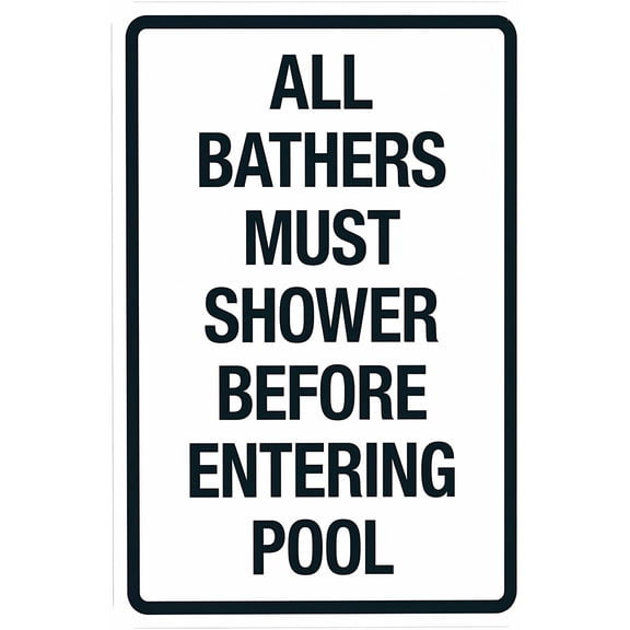 All Bathers Must Shower Before Entering Pool Warning Sign 12 x 8 Inches - Pool Rules Security Metal Sign, Indoor Outdoor Home, Business, Garage, Street Wall