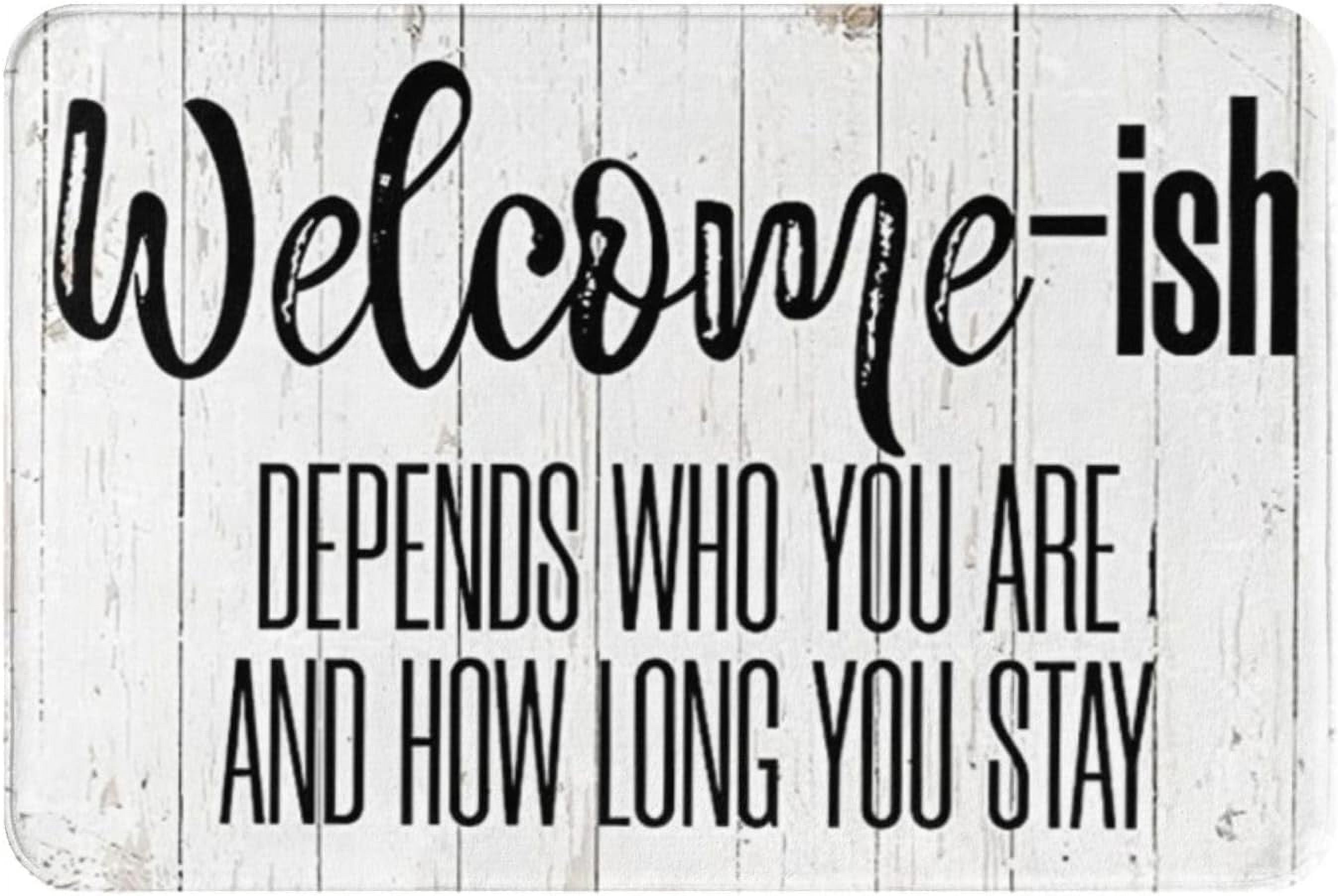 bathmat-doormat-welcome-ish-depends-who-you-are-and-how-long-you-stay