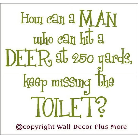 Bathroom Dcor How Can A Man Keep Missing The Toilet Wall Decals Vinyl Sticker, 14x12-Inch, Olive Green