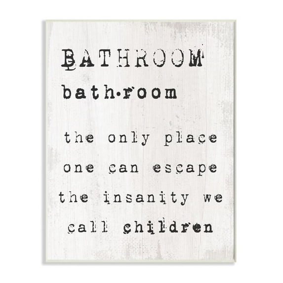 Bathroom Definition Escape Funny Family Word Design Wall Plaque Art by Daphne Polselli