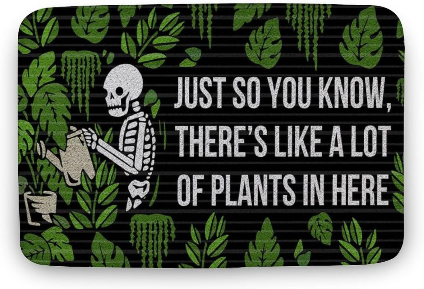 There's Like A Lot Of Plants In Here Doormat