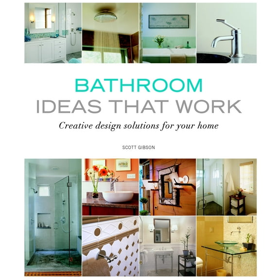 Bathroom Ideas that Work : Creative Design Solutions for your Home (Paperback)
