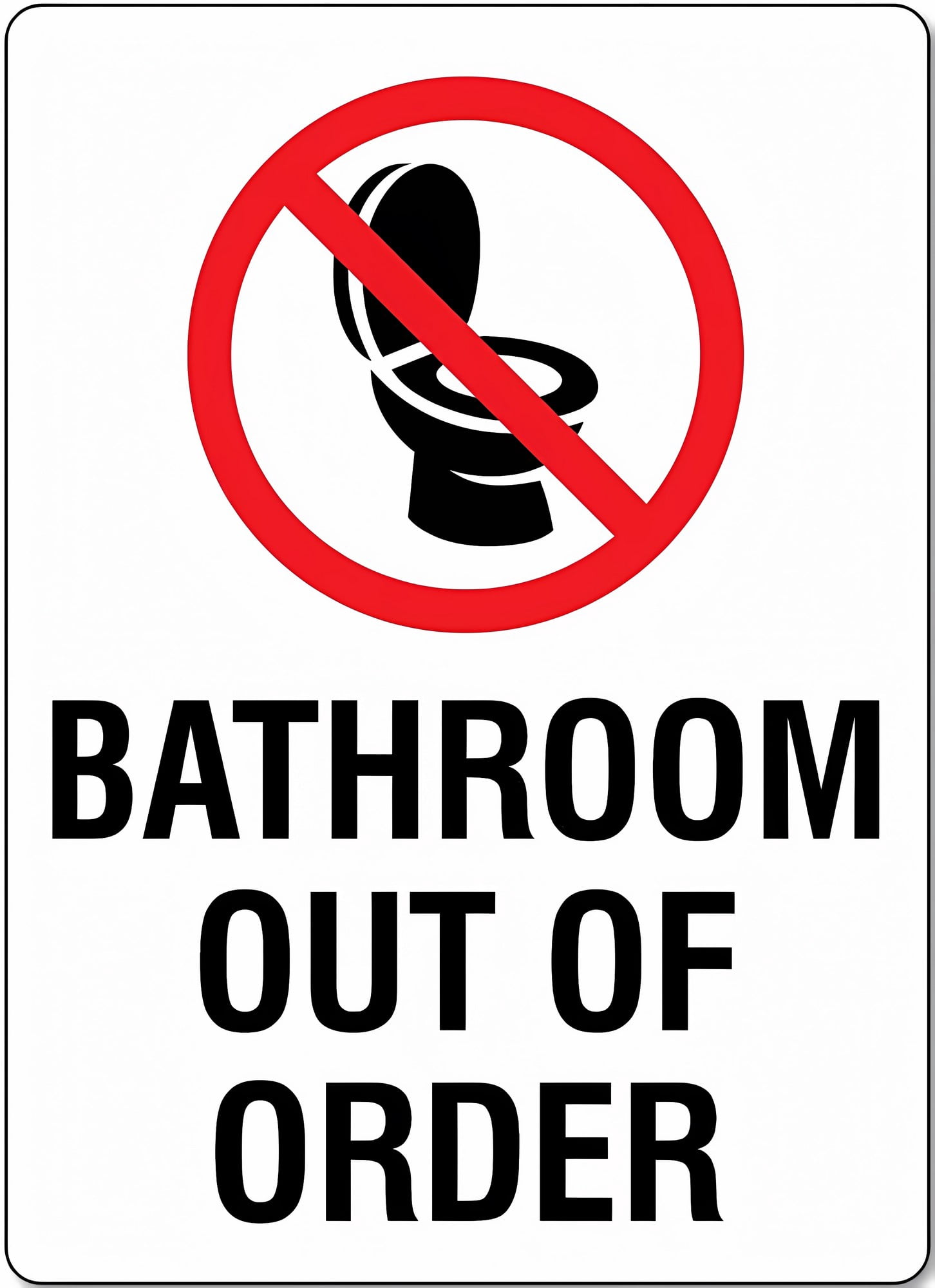 Bathroom Out of Order Aluminum Sign 12 x 8 Inches - UV Protected ...