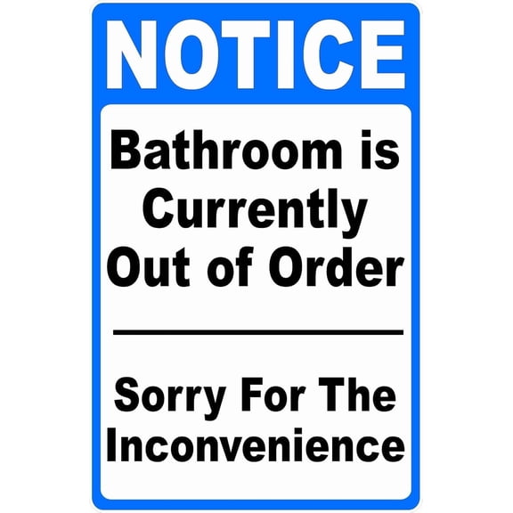 Bathroom Out of Order Sign – 8x12 Inch RustFree Aluminum,Reflective & Weatherproof,Sorry for The Inconvenience Notice for Business,Office or Public Restrooms
