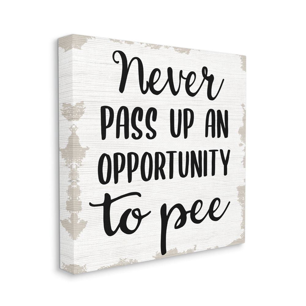 Bathroom Phrase Never Pass Up An Opportunity Toilet Humor Typography Gallery-Wrapped Canvas Print Wall Art, 17x17