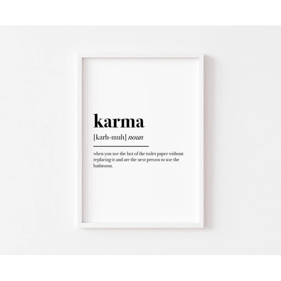 Bathroom Posters, Bathroom Poster Wall Art, Karma Definition, Bathroom Poster, Bathroom Poster, Bathroom Decor, Toilet Poster Wall Art, Home Art, Size 8x12 UNFFRAMED F03.1.7l2689