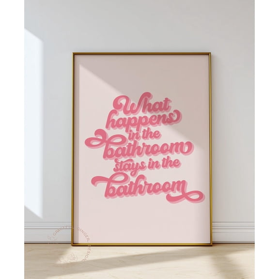 Bathroom Quote Print, Trendy Pink Preppy Wall Art Home Decor #2364, Unframed Poster Size 24x36