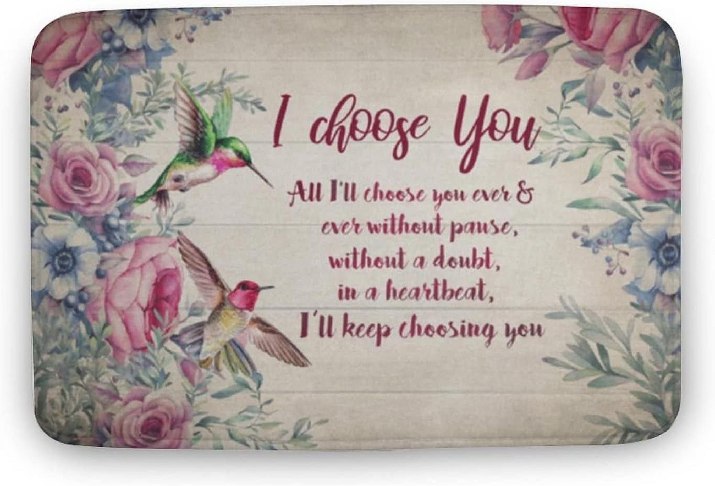 Hummingbird Welcome Mat Bathroom Rug Non Slip Hummingbird I'll Keep Choosing You Doormat ...