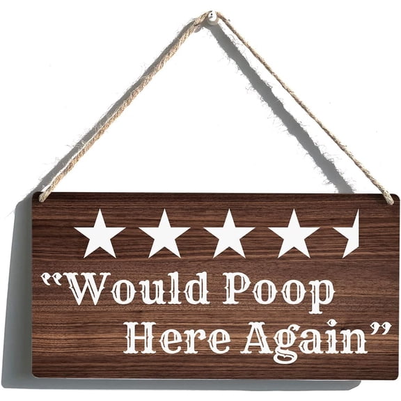 Bathroom Sign Gift Rustic Farmhouse Would Poop Here Again Wooden Hanging Sign Plaque Wall Art Decor for Home Toilet Decoration 10x5 Inch