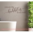 thumbnail image 1 of Bathroom Wall Art You Are Bubbles To My Bath Decor Vinyl Decal Sticker 23x8-Inch Chocolate Brown, 1 of 2