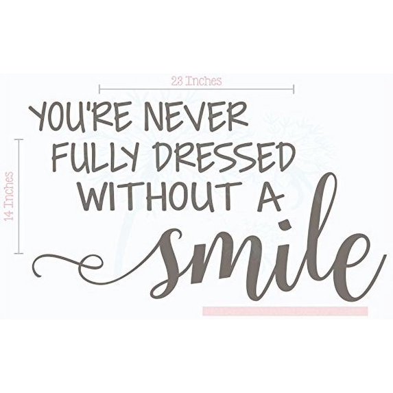 Bathroom Wall Décor Art - Never Dressed Without Your Smile - Wall Decal Vinyl Lettering Stickers 23x14-Inch Castle Gray