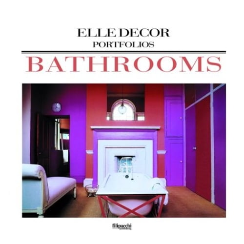 Pre-Owned Bathrooms (Elle Decor Portfolios) (Hardcover) 2850187321 9782850187322